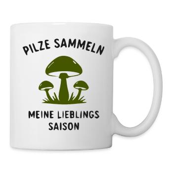 Pilze Sammeln – Meine Lieblingssaison - Tasse - Weiß - Rechts