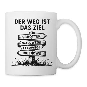 Der Weg ist das Ziel – Wegweiser - Tasse - Weiß - Rechts
