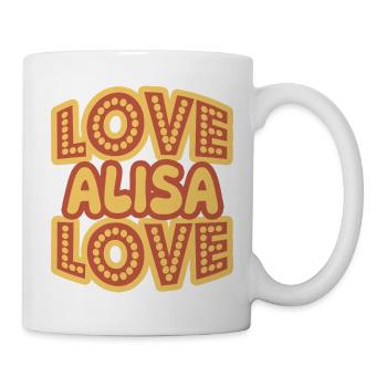 Spruch Alisa - Tasse - Weiß - Rechts