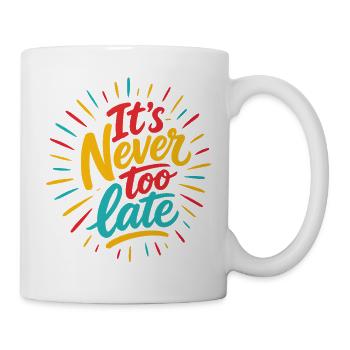 Never Too Late – Colorful Energy - Mug - white - Right