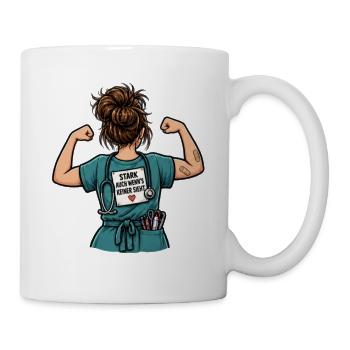 Stark Auch Wenn Keiner Sieht - Tasse - Weiß - Rechts