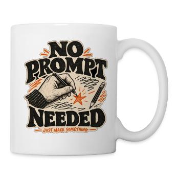 No Prompt Needed – Kreativität ohne KI - Tasse - Weiß - Rechts