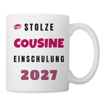 Stolze Cousine Einschulung 2027 Schulkind Fest - Tasse - Weiß - Rechts