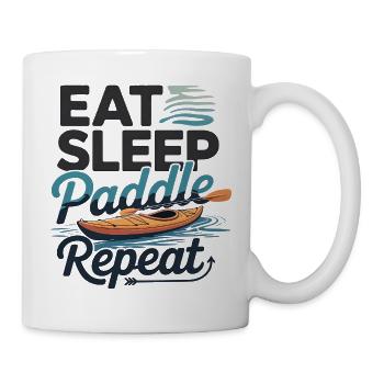 Essen, schlafen, paddeln, wiederholen, Kajakfahren, Stand-up-Paddel. - Tasse - Weiß - Rechts