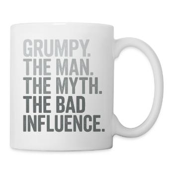 Grumpy der Mann, der Mythos, der schlechte Einfluss - Tasse - Weiß - Rechts