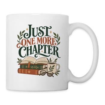Nur noch ein Kapitel Lese Design - Tasse - Weiß - Rechts