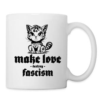 make love destroy fascism - Tasse - Weiß - Rechts
