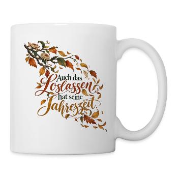 Loslassen im Herbst - Tasse - Weiß - Rechts