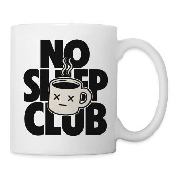 No Sleep Club – Müde Kaffeetasse - Tasse - Weiß - Rechts