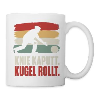 Knie kaputt Kugel rollt – Kegeln Retro Spruch - Tasse - Weiß - Rechts