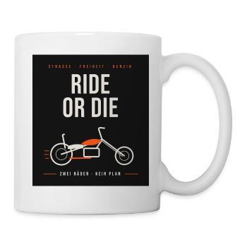 Ride or Die: Zweirad Freiheit - Tasse - Weiß - Rechts