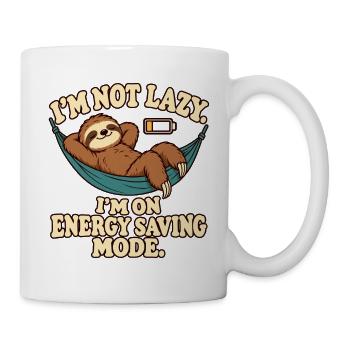 Ich bin nicht faul: Energiesparmodus - Tasse - Weiß - Rechts