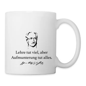 Goethe: Lehre tut viel, aber Aufmunterung tut all - Tasse - Weiß - Rechts