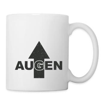 Achtung Augen hier Oben - Tasse - Weiß - Rechts