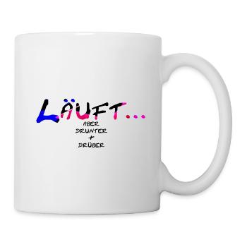 Läuft ... aber drunter und drüber - Gesichtsmaske - Tasse - Weiß - Rechts