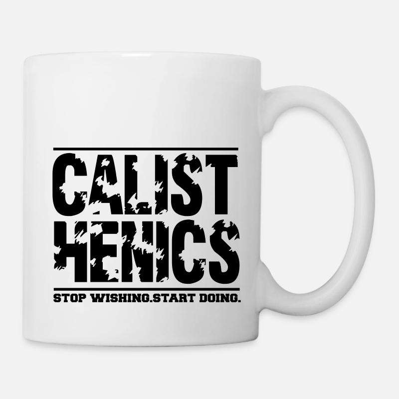 Calisthenics - Tasse - Weiß