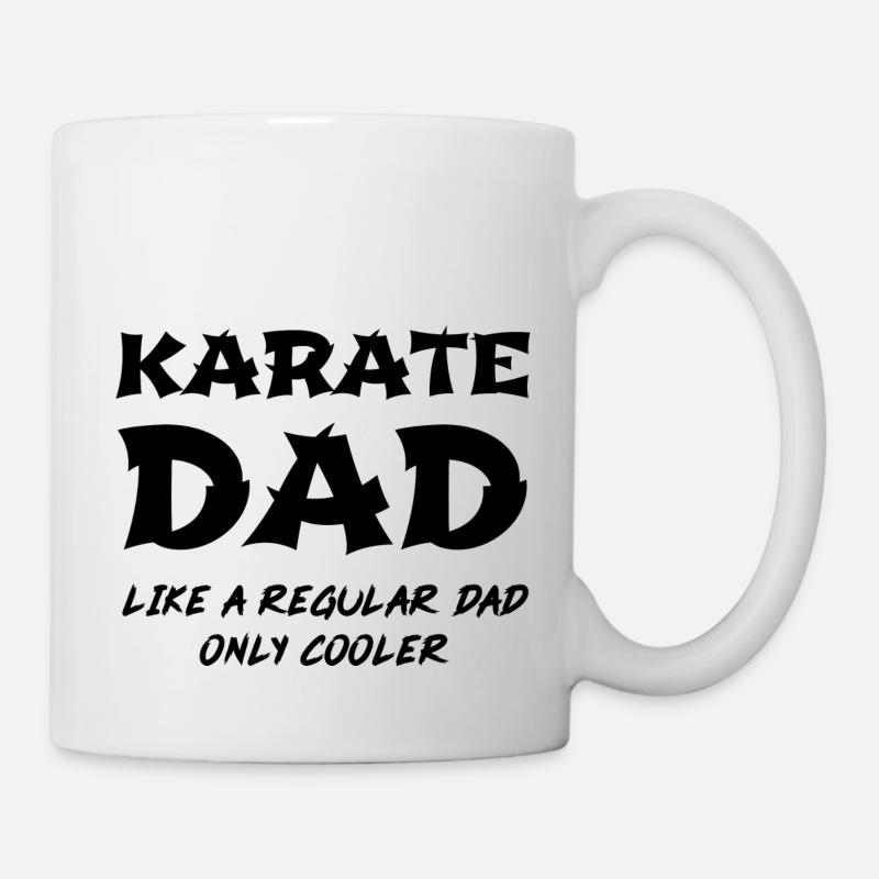 Karate Papa wie ein normaler Vater nur Kühler - Tasse - Weiß