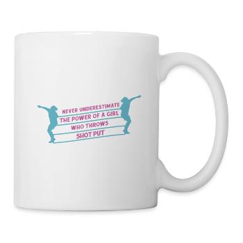 Ne sous-estimez jamais le pouvoir Fille qui lance le lancer du poids - Mug blanc - blanc - Droite