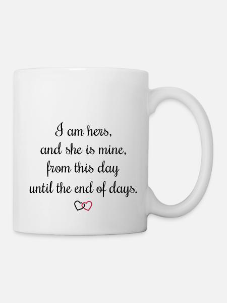 Serment romantique I am hers - Mug blanc - blanc