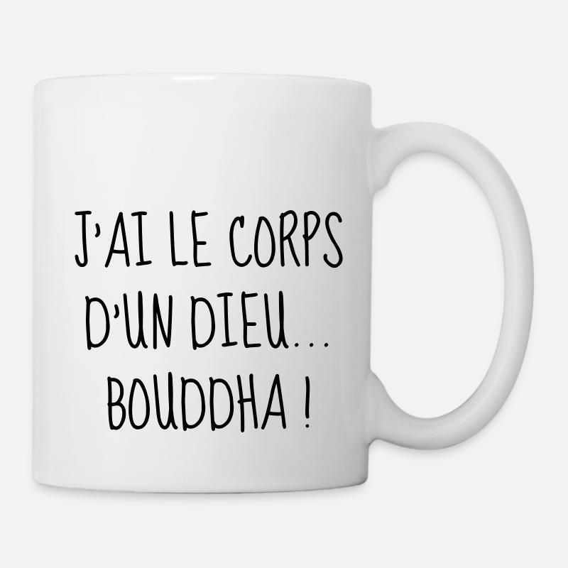 Bouddha - Gros - Grosse - Citation - Humour - Fun - Mug blanc - blanc