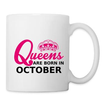 queens are born in october - Tasse - Weiß - Rechts