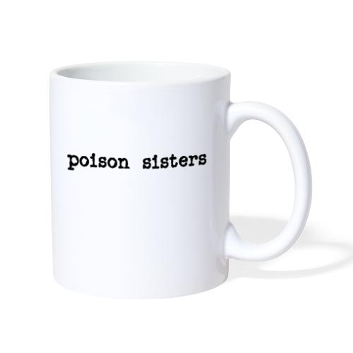 Poison Sisters - Mug