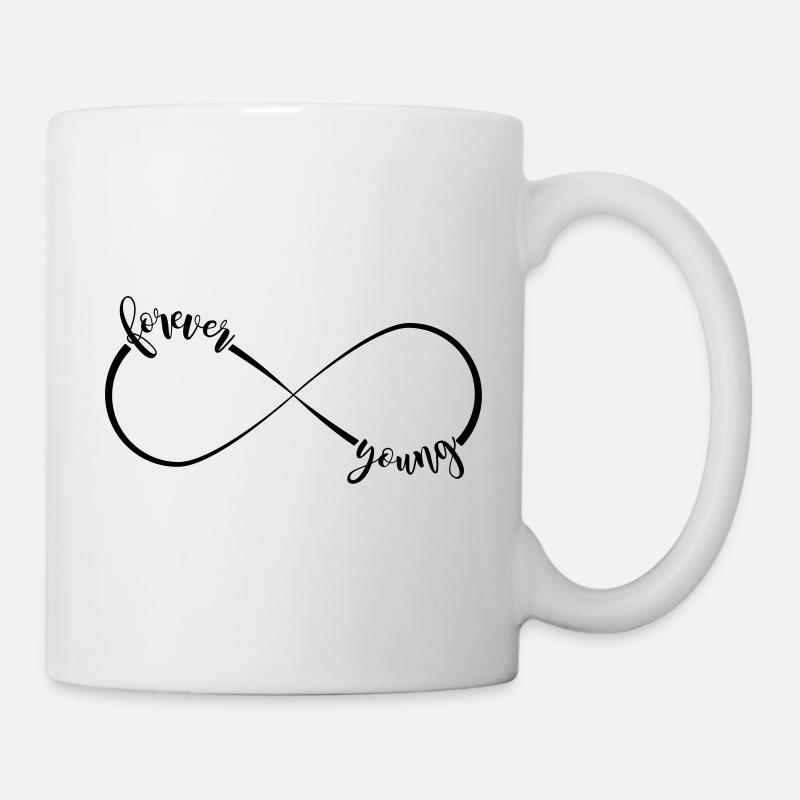 forever young - Unendlichkeitszeichen - Tasse - Weiß