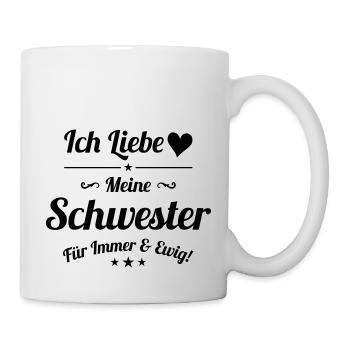 ich liebe meine Schwester - Tasse - Weiß - Rechts
