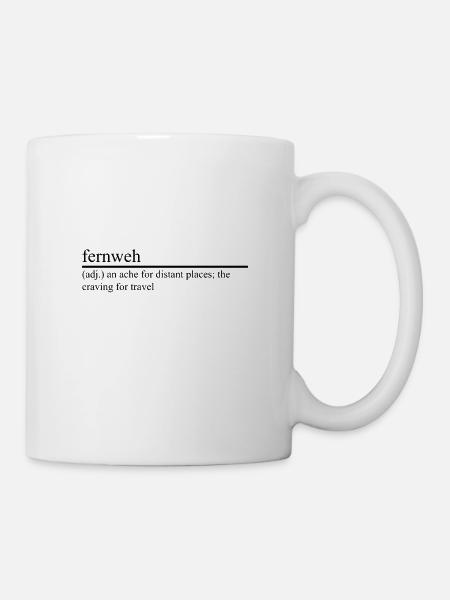 Fernweh - Tasse - Weiß