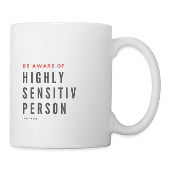 be AWARE of Highly Sensitive Person - Mug - white - Right
