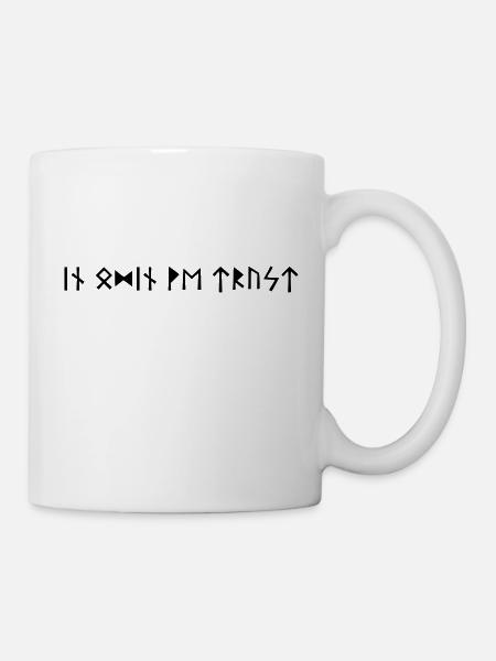 In Odin We Trust - Tasse - Weiß