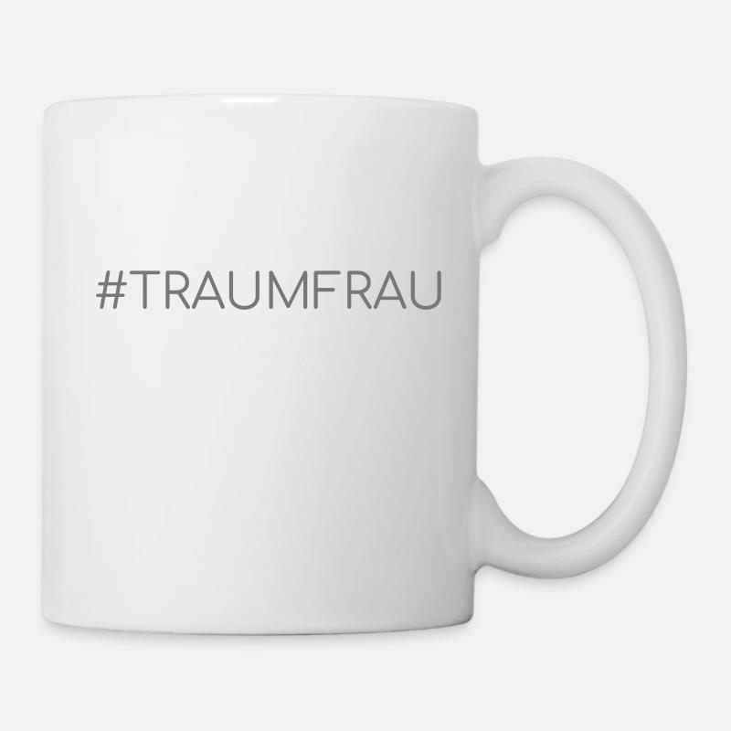 Traumfrau - Tasse - Weiß