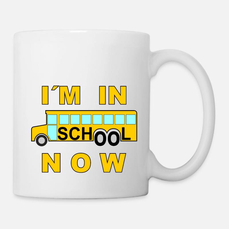 L'école je suis à l'école maintenant - Mug blanc - blanc
