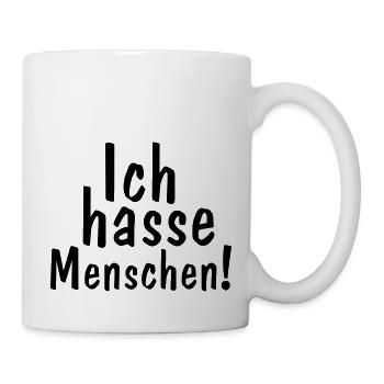 ich hasse menschen - Tasse - Weiß - Rechts
