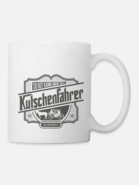 Kutschenfahrer Kutsche Pferde Pferdekutsche - Tasse - Weiß