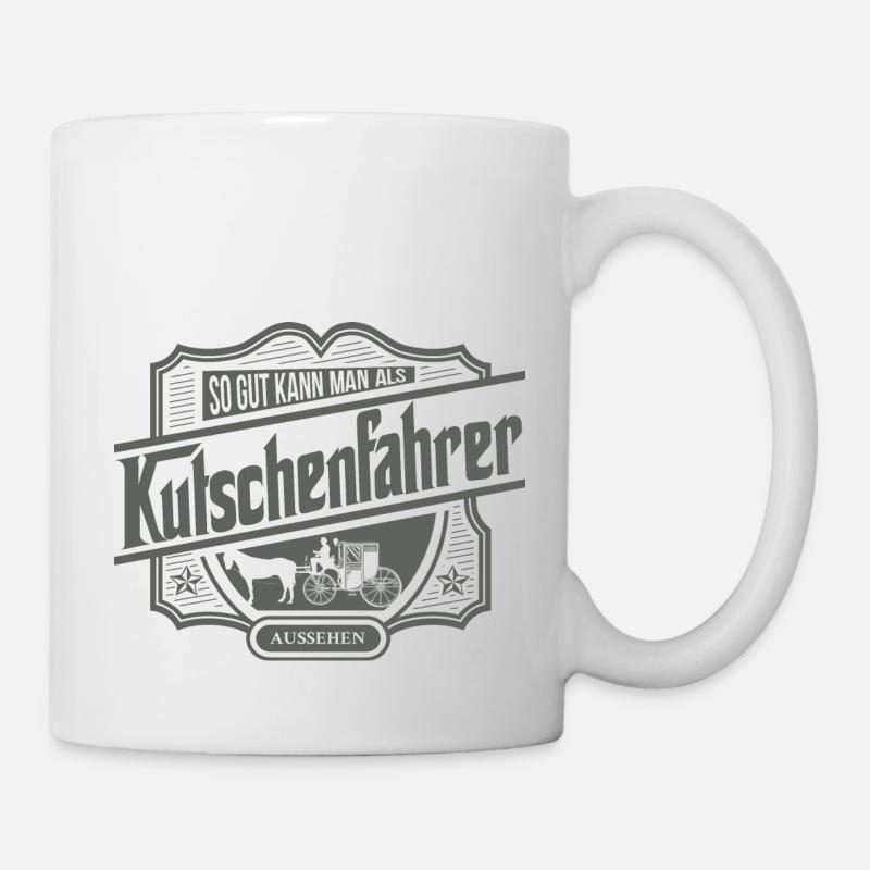 Kutschenfahrer Kutsche Pferde Pferdekutsche - Tasse - Weiß