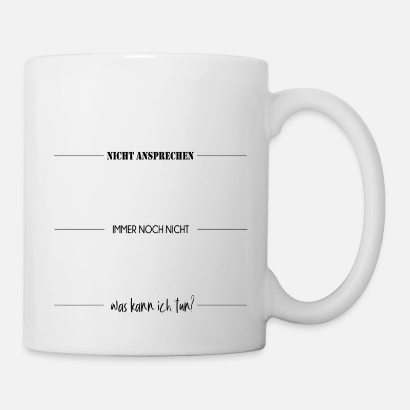 Nicht ansprechen - Tasse - Weiß