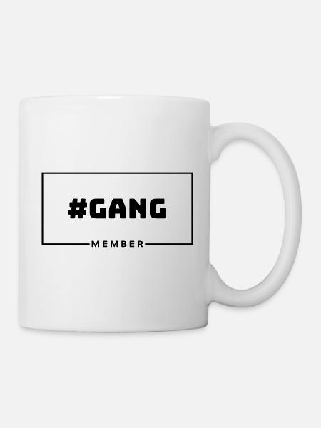 #GANG MEMBER - Tasse - Weiß