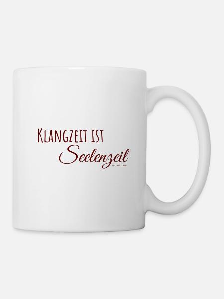 Klangschalen - Klangzeit ist Seelenzeit - Tasse - Weiß