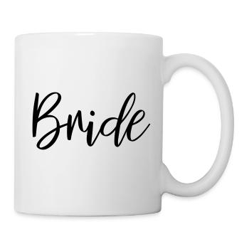 Bride, Braut Hochzeit JGA - Tasse - Weiß - Rechts