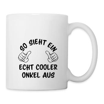 So sieht ein echt cooler Onkel aus - Tasse - Weiß - Rechts