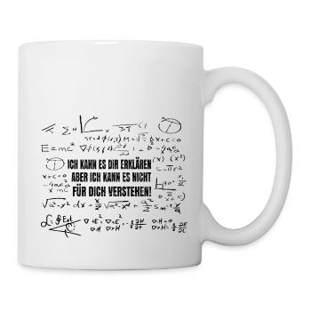 Ich kann es dir erklären Mathematik - Tasse - Weiß - Rechts
