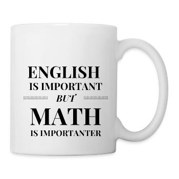 Math is Importanter - Tasse - Weiß - Rechts