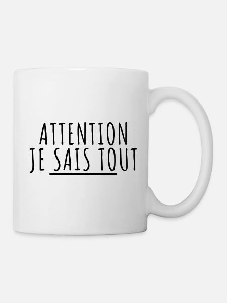 Attention je sais tout - Mug blanc - blanc