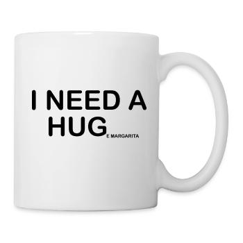 ICH BRAUCHE EINE RIESIGE MARGARITA - Tasse - Weiß - Rechts
