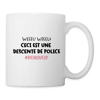 Ceci est une descente de police bien joué - Mug blanc - blanc - Droite