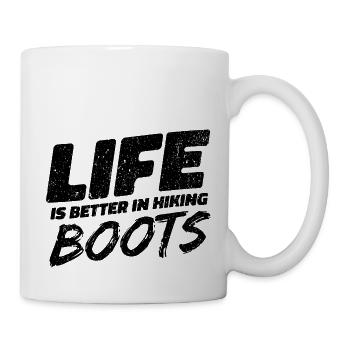 Life Is Better In Hiking Boots. Wandern Design - Tasse - Weiß - Rechts