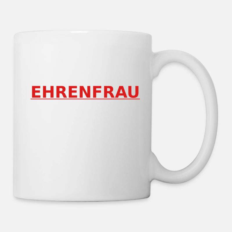 Ehrenfrau rot - Tasse - Weiß