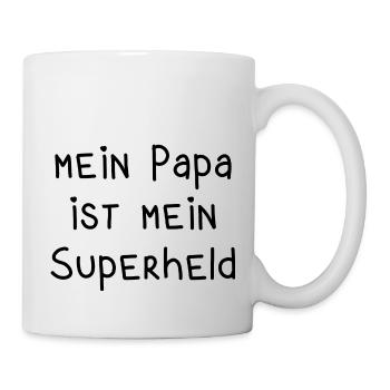 Papa ist mein Superheld Schrift Spruch - Tasse - Weiß - Rechts