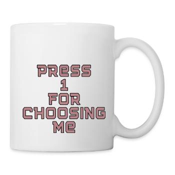 Mich wählen - Tasse - Weiß - Rechts